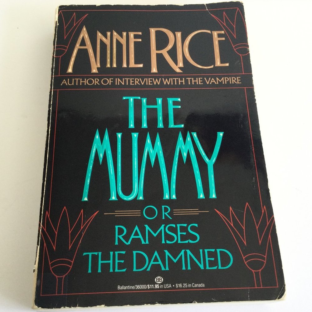 Anne Rice The Mummy Paperback First Edition Novel Book